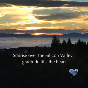 Photo of Silicon Valley at sunrise with quote "Sunrise over the Valley, gratitude fills the heart" by Ralph Waldo Emerson
